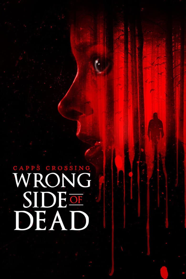 Capps Crossing: Wrong Side of Dead (2026)
