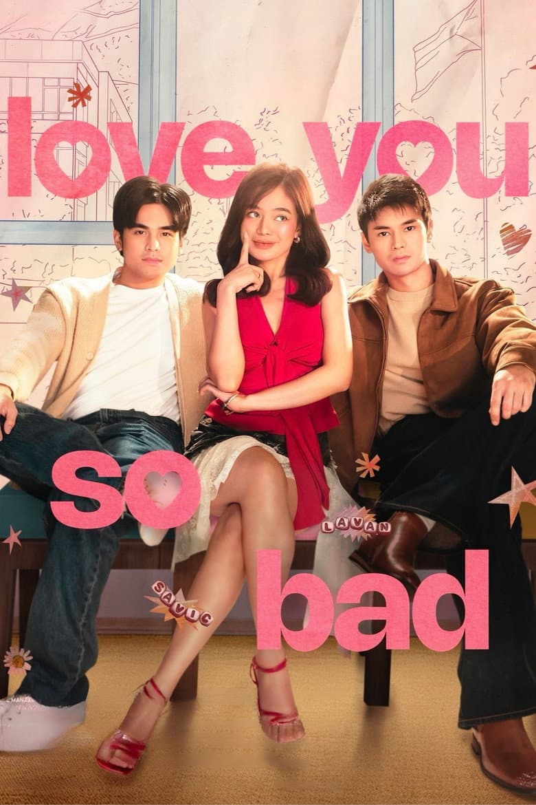 Poster Love You So Bad (2025)