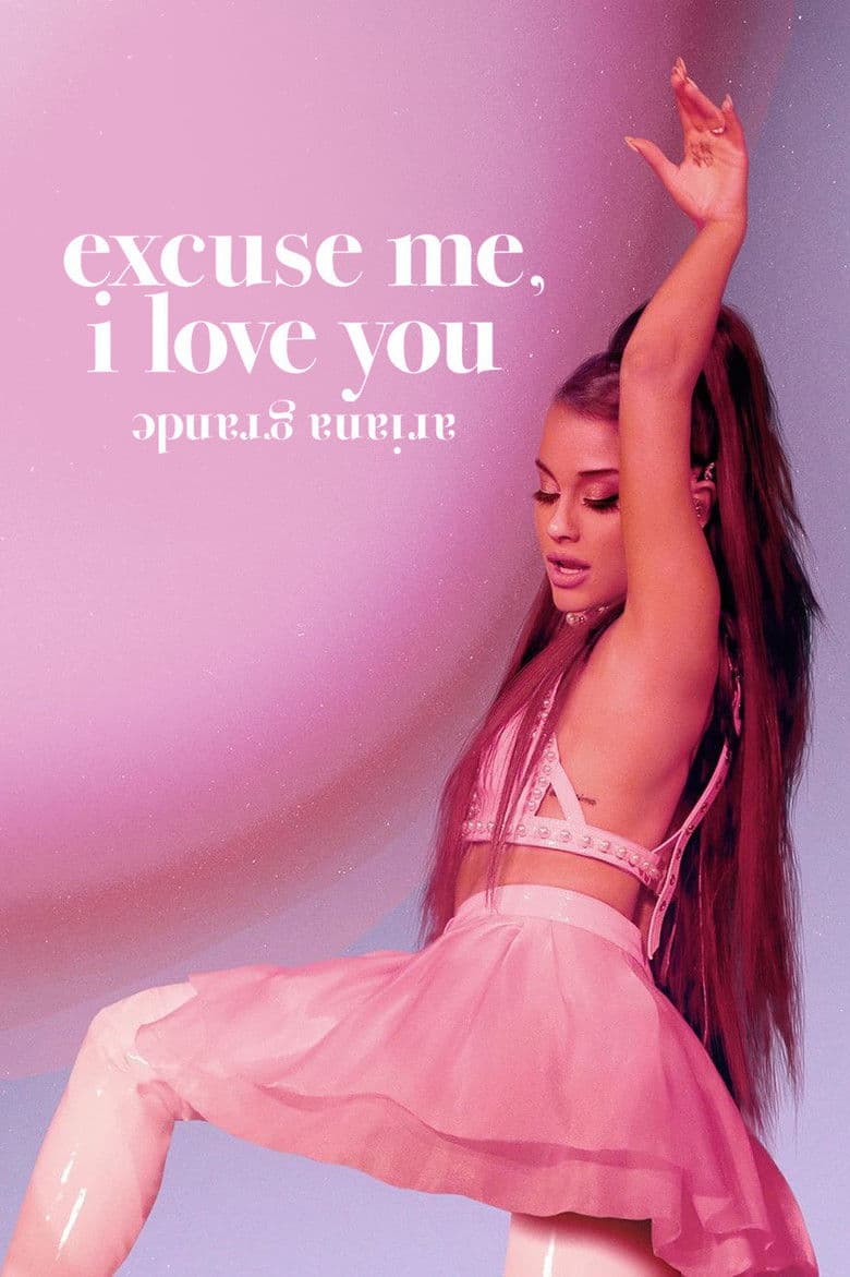 Poster ariana grande: excuse me, i love you (2020)