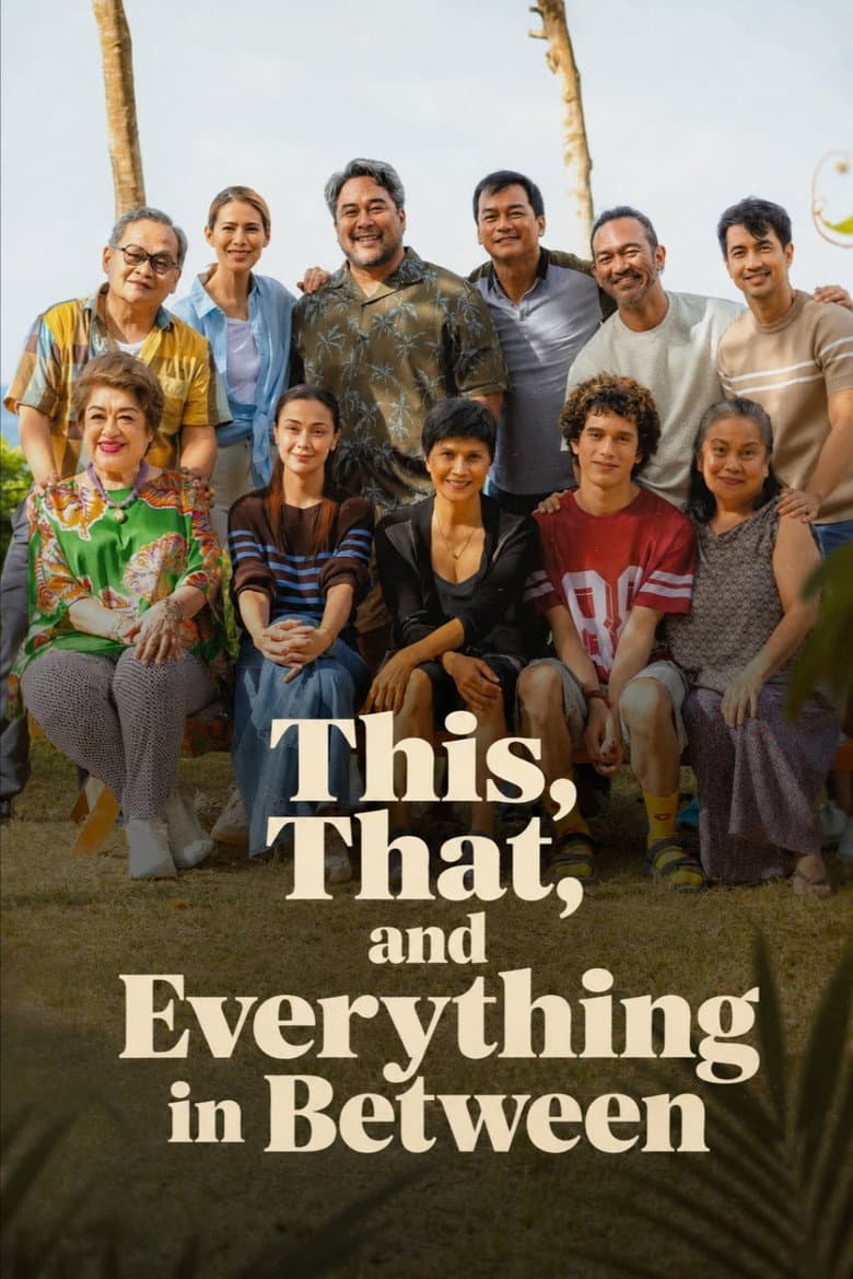 Poster This, That, and Everything in Between (2026)