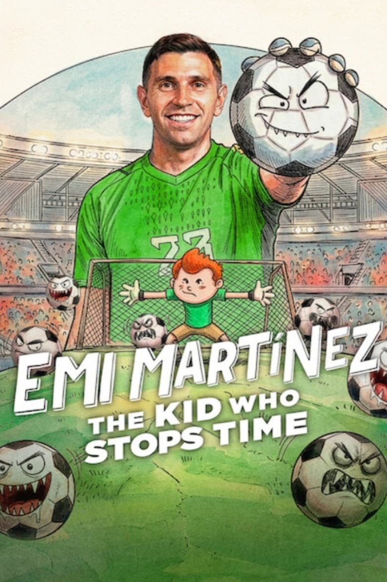 Poster Emi Martínez: The Kid Who Stops Time (2026)